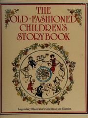 Cover of: The Old-fashioned children's storybook.