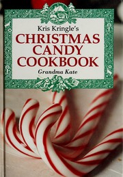 Cover of: Kris Kringle's Christmas Candy Cookbook by Jake Elwell
