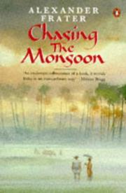 Cover of: Chasing the monsoon by Alexander Frater