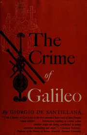 Cover of: The crime of Galileo. by Giorgio De Santillana