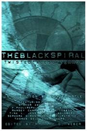 Cover of: The Black Spiral: Twisted Tales of Terror