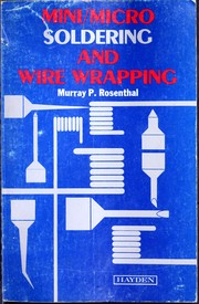 Cover of: Mini/micro soldering and wire wrapping