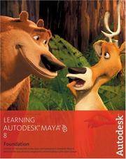 Cover of: Learning Autodesk Maya 8|Foundation +DVD by Autodesk Maya Press