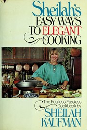 Cover of: Sheilah's Easy ways to elegant cooking