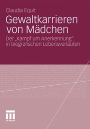 Cover of: Der "Kampf um Anerkennung" in Gewaltkarrieren von Ma dchen by Claudia Equit