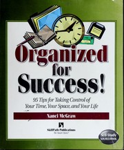 Cover of: Organized for success!: 95 tips for taking control of your time, your space, and your life