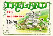 Ireland for beginners, or, Get lost in Ireland