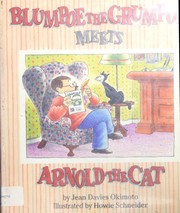 Cover of: Blumpoe the Grumpoe meets Arnold the Cat
