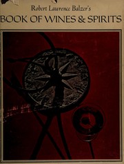 Cover of: Robert Lawrence Balzer's book of wines & spirits.