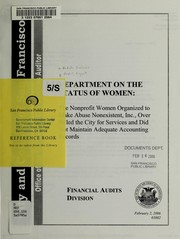 Cover of: Department on the Status of Women: the nonprofit Women Organized to Make Abuse Nonexistent, Inc., over billed the City for services and did not maintain adequate accounting records