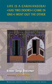 Cover of: Life Is a Caravanserai (Middlesex University World Literature Series)