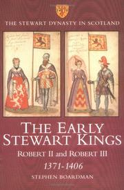 The early Stewart kings by Stephen I. Boardman