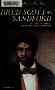 Cover of: Dred Scott v. Sandford by Amy Van Zee