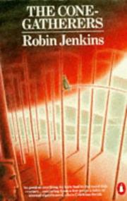 Cover of: The Cone-gatherers by Robin Jenkins