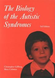 Cover of: The biology of the autistic syndromes