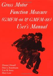 Gross motor function measure (GMFM-66 & GMFM-88) user's mannual