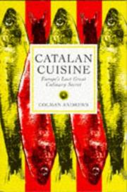 Catalan cuisine : Europe's last great culinary secret