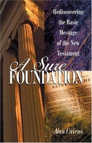 Cover of: A Sure Foundation: Rediscovering the Basic Message of the New Testament