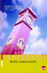 Audacious perversion