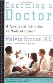 Becoming a doctor by Melvin Konner
