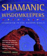 Shamanic wisdomkeepers : Shamanism in the modern world