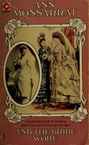 Cover of: And the bride wore ...: the story of the white wedding