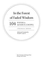 Cover of: In the forest of faded wisdom: 104 poems by Gendun Chopel, a bilingual edition