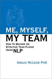 Me, myself, my team : how to become an effective team player using NLP