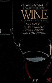 Cover of: Alexis Bespaloff's new Signet book of wine: a complete introduction.