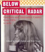 Below critical radar : fanzines and alternative comics from 1976 to now