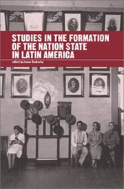 Studies in the formation of the nation-state in Latin America