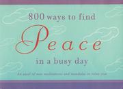 800 ways to find peace in a busy day : an easel of new meditations and mandalas to relax you