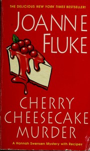 Cover of: Cherry Cheesecake Murder: A Hannah Swensen Mystery with recipes  - 8