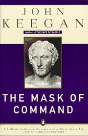 The mask of command by John Keegan