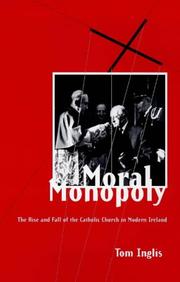Cover of: Moral monopoly | Tom Inglis