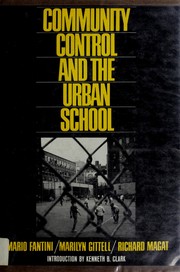 Cover of: Community control and the urban school