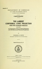 Cover of: Cartography.: The Lambert conformal conic projection with two standard parallels including a comparison of the Lambert projection with the Bonne and polyconic projections