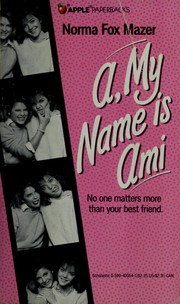 Cover of: A, My Name Is Ami
