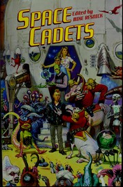 Cover of: Space Cadets - Edited By Mike Resnick by Connie Willis, Larry Niven, David Gerrold, Harry Turtledove, John DeChancie, David Brin, Mercedes Lackey, Kevin J. Anderson, Michael A. Burstein, Nancy Kress