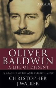 Cover of: Oliver Baldwin: a life of dissent
