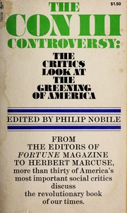 Cover of: The con 3 controversy: the critics look at "The greening of America"