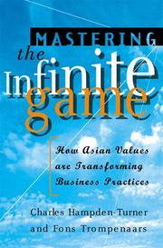 Mastering the infinite game : how East Asian values are transforming business practices