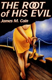 Cover of: The root of his evil