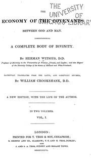 Cover of: The economy of the covenants between God and man: comprehending a complete body of divinity