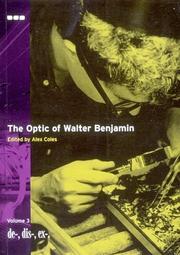 Cover of: DE-, DIS-, EX-, Volume 3, The Optic of Walter Benjamin (DE-, DIS-, EX-)