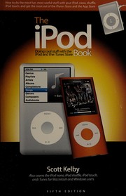 Cover of: The iPod book: doing cool stuff with the iPod and the iTunes store