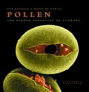 Pollen : the hidden sexuality of flowers