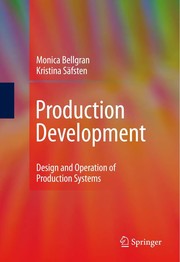 Production development by Monica Bellgran