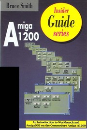 Cover of: Amiga 1200 Insider Guide: An Introduction to Workbench and AmigaDOS on the Commodore Amiga A1200
