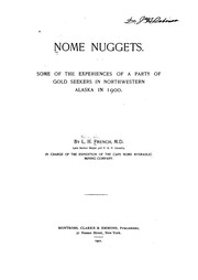 Cover of: Nome Nuggets: Some of the Experiences of a Party of Gold Seekers in Northwestern Alaska in 1900 by Leigh Hill French